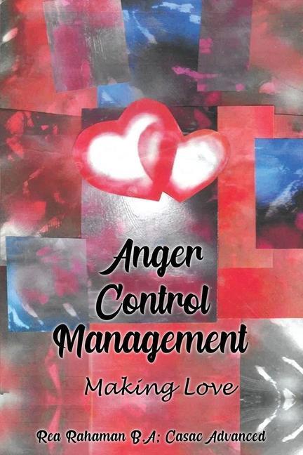 Vorderes Coverbild Anger Control Management: Making Love