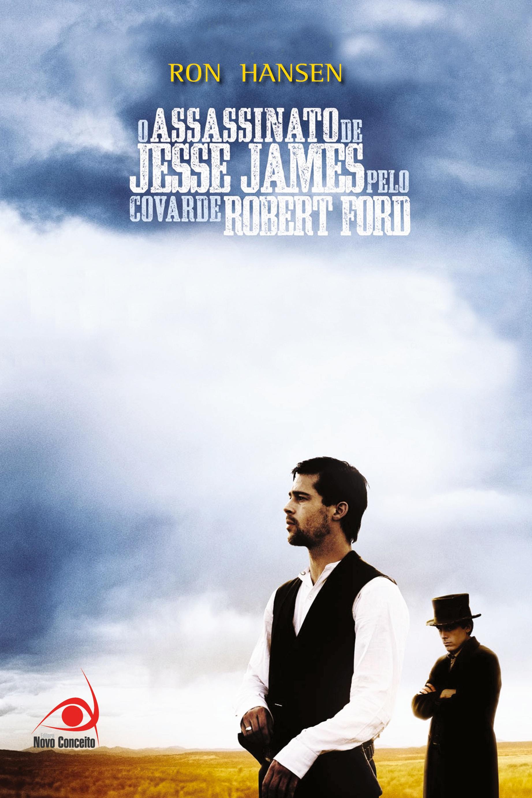 Vorderes Coverbild O Assassinato de Jesse James pelo Covarde Robert Ford