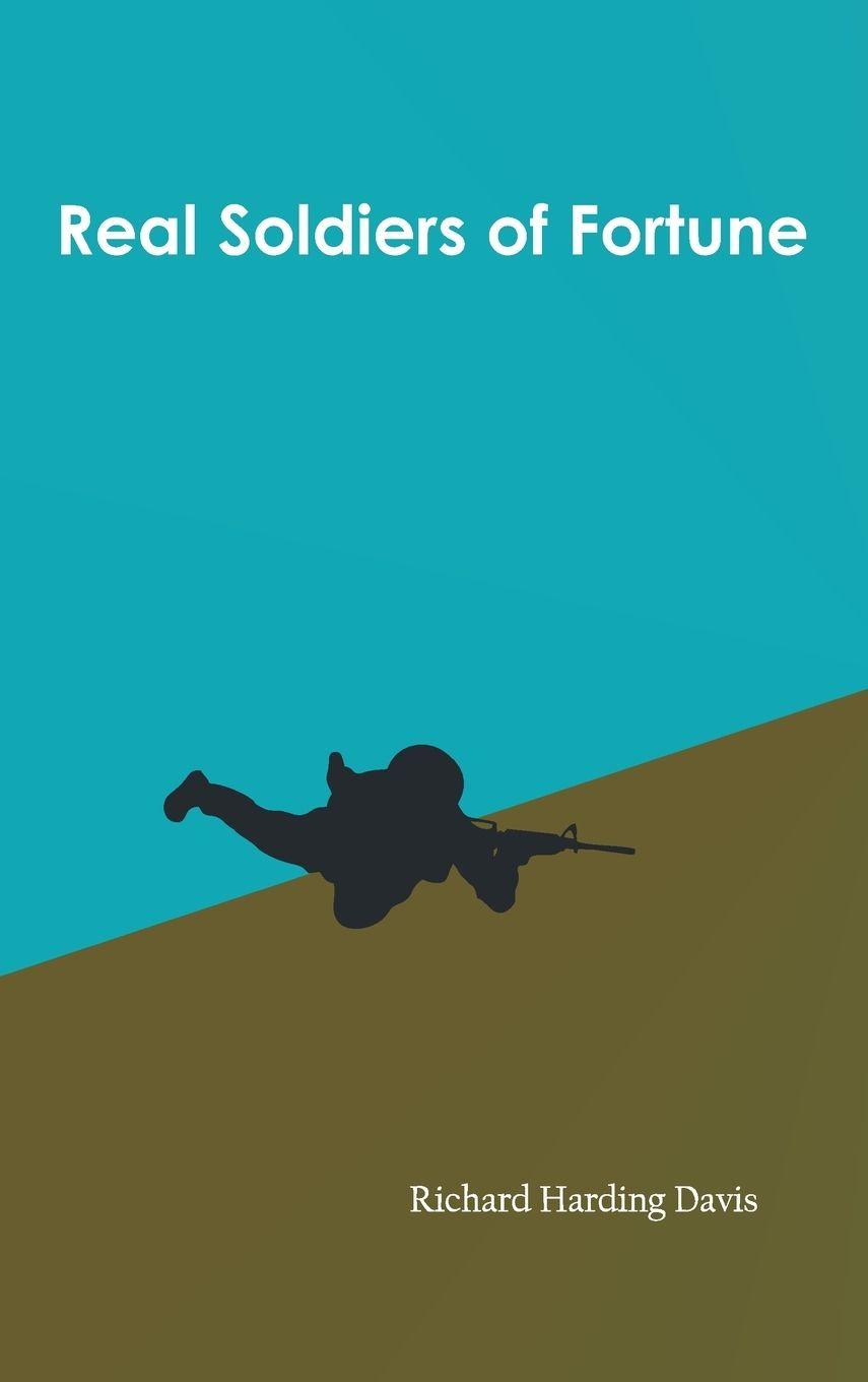 Vorderes Coverbild Real Soldiers of Fortune