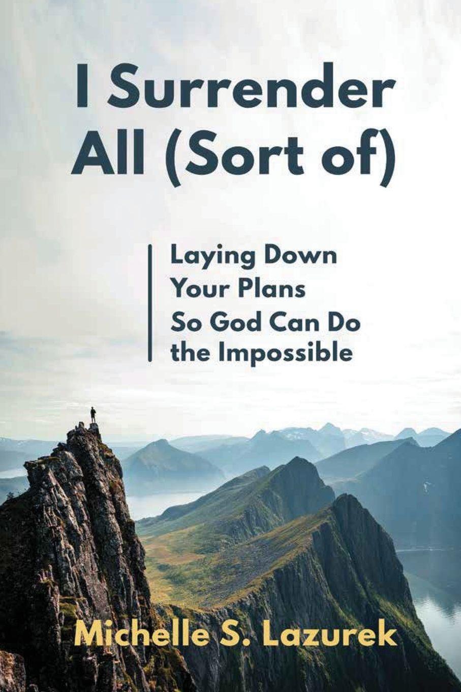 Vorderes Coverbild I Surrender All (Sort Of)