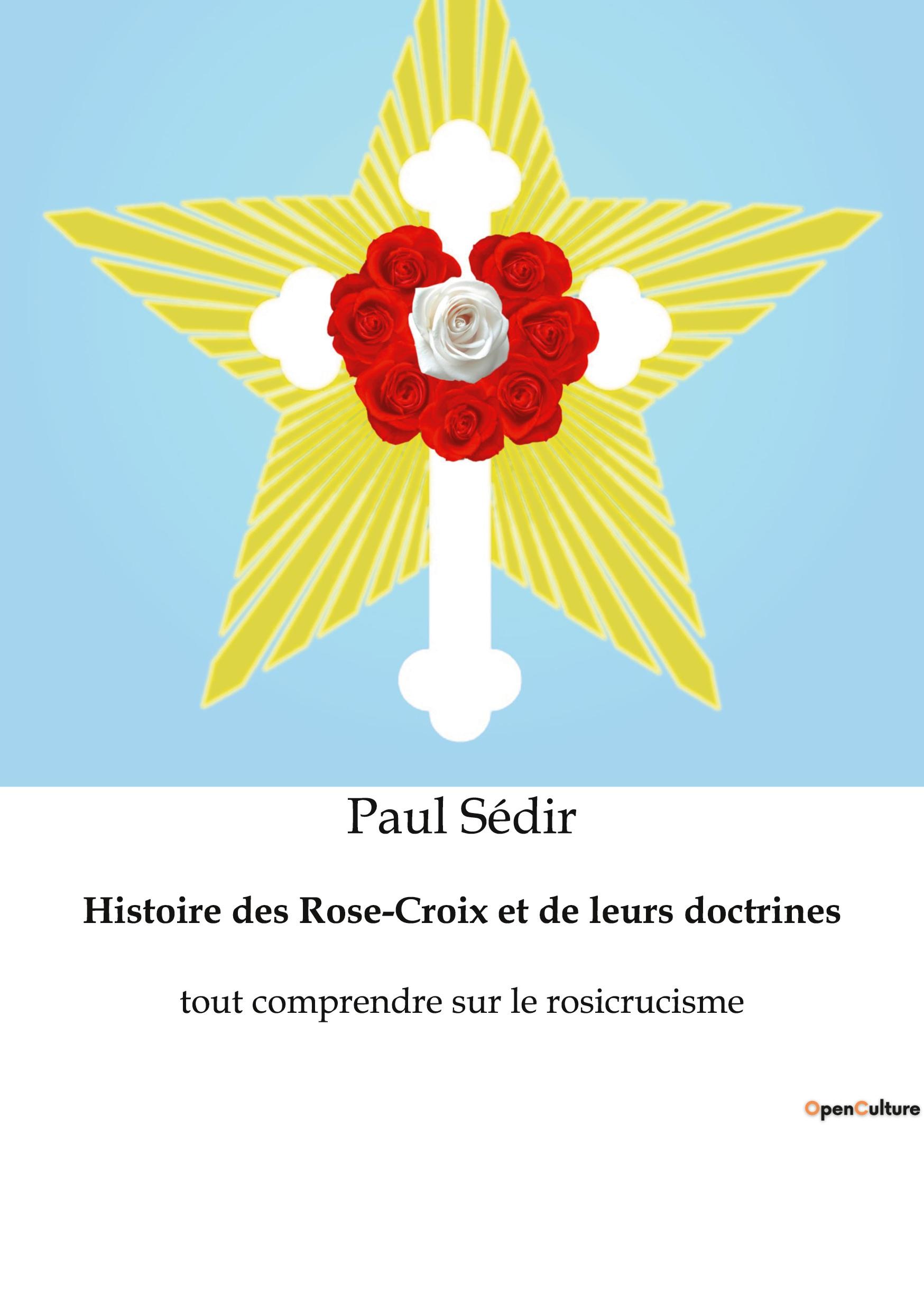 Vorderes Coverbild Histoire des Rose-Croix et de leurs doctrines