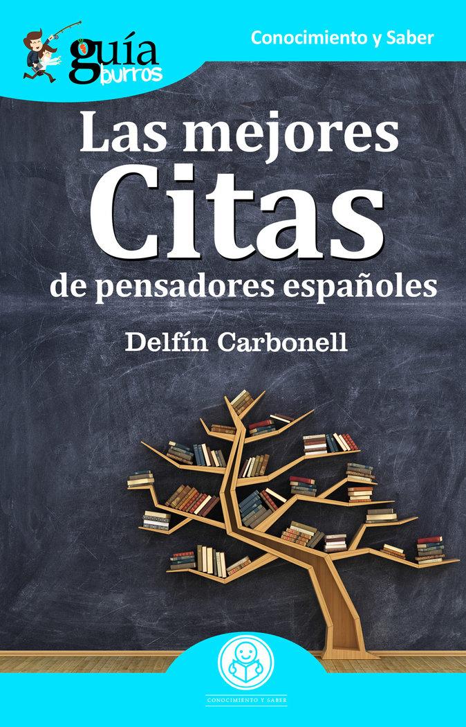 Vorderes Coverbild Guíaburros las mejores citas : de pensadores españoles