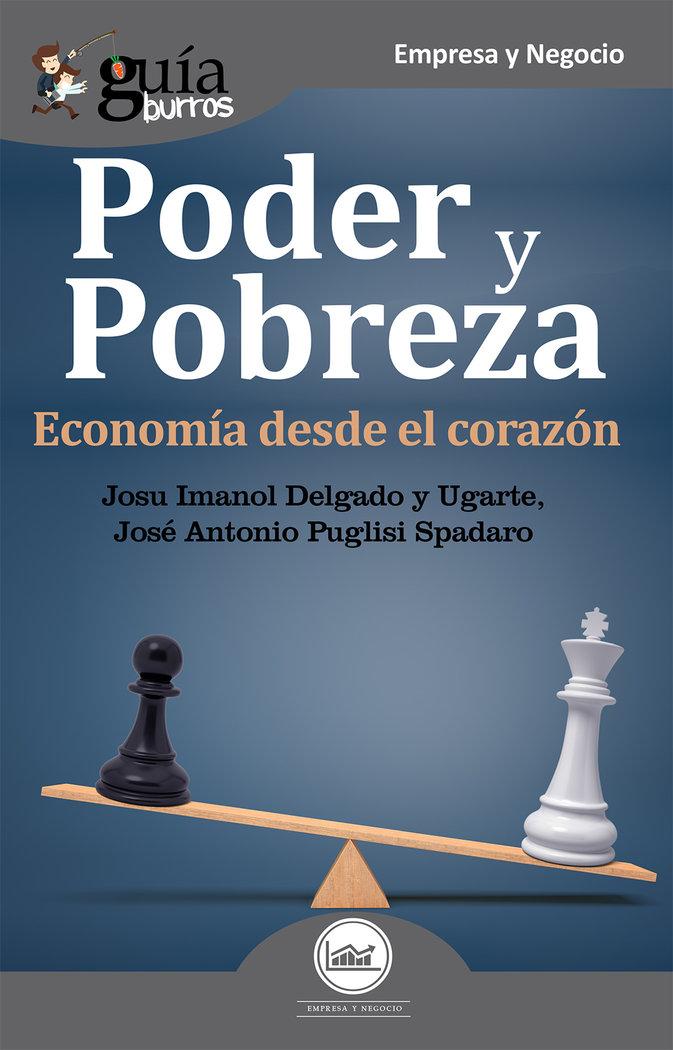 Vorderes Coverbild Guíaburros poder y pobreza : economía desde el corazón