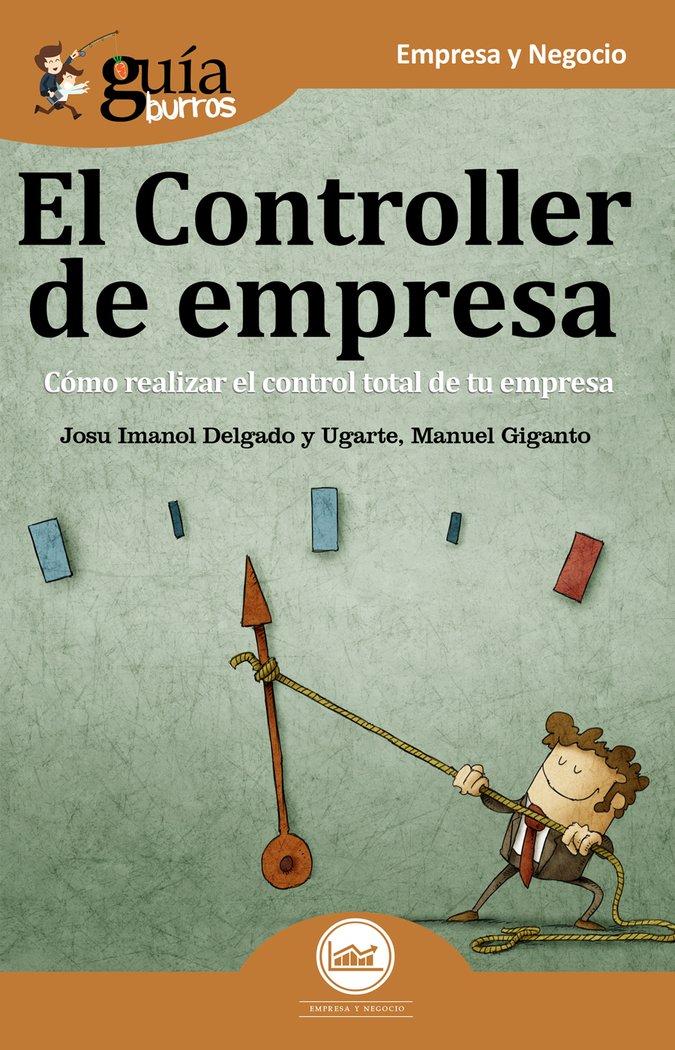 Vorderes Coverbild Guíaburros controller de gestión : todo lo que debes saber para hacer el control de gestión en tu empresa