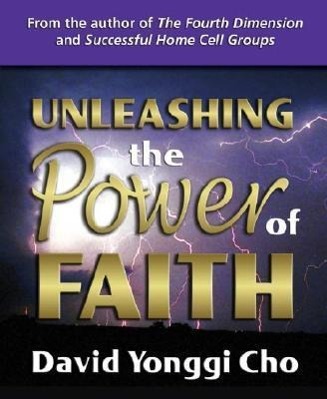 Vorderes Coverbild Unleashing the Power of Faith