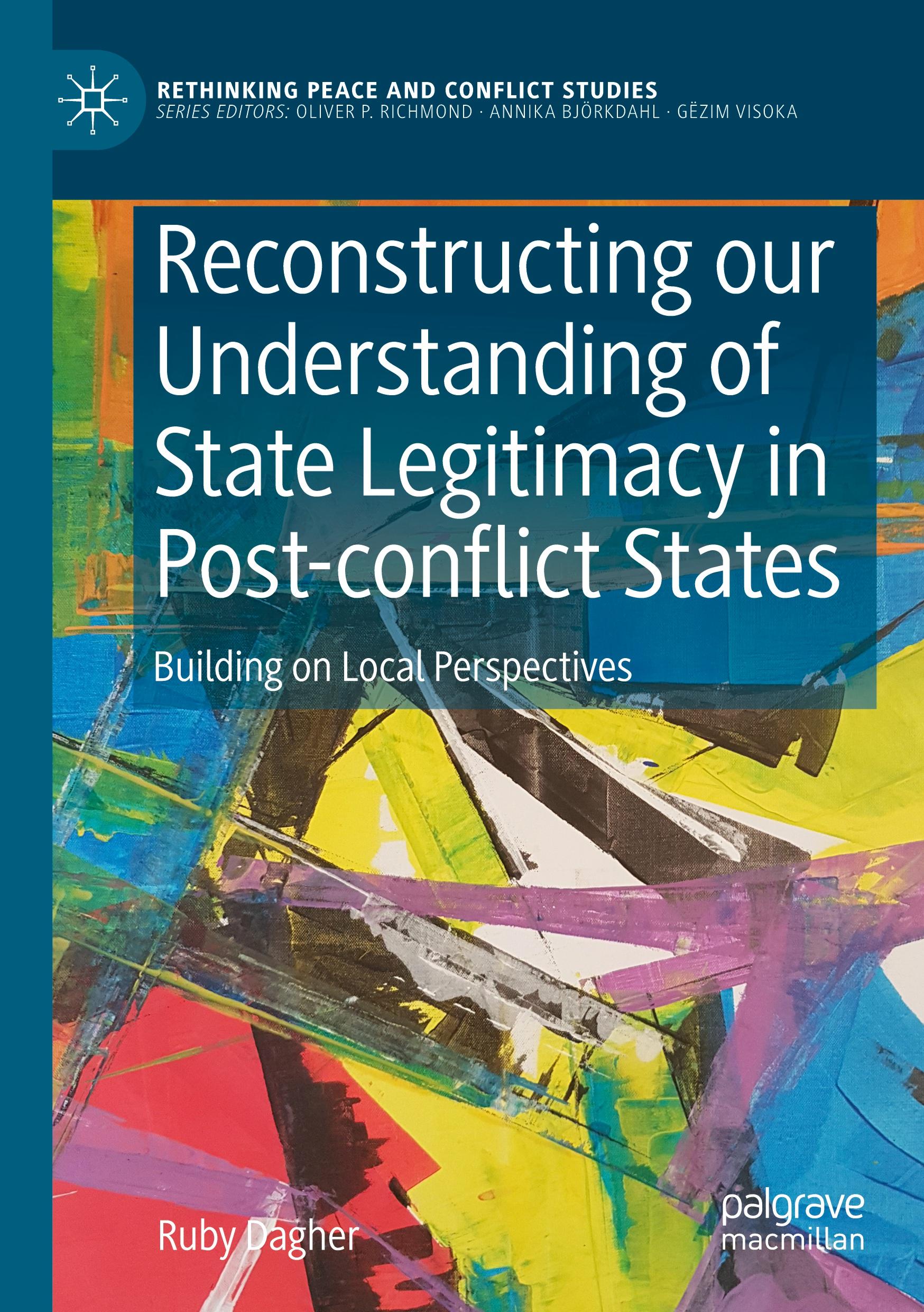 Vorderes Coverbild Reconstructing our Understanding of State Legitimacy in Post-conflict States