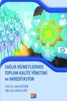 Vorderes Coverbild Saglik Hizmetlerinde Toplam Kalite Yönetimi ve Akreditasyon
