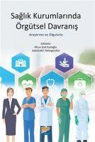 Vorderes Coverbild Saglik Kurumlarinda Örgütsel Davranis ;Arastirma ve Olgularla