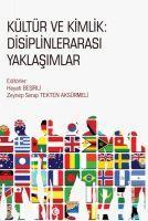Vorderes Coverbild Kültür ve Kimlik Disiplinlerarasi Yaklasimlar