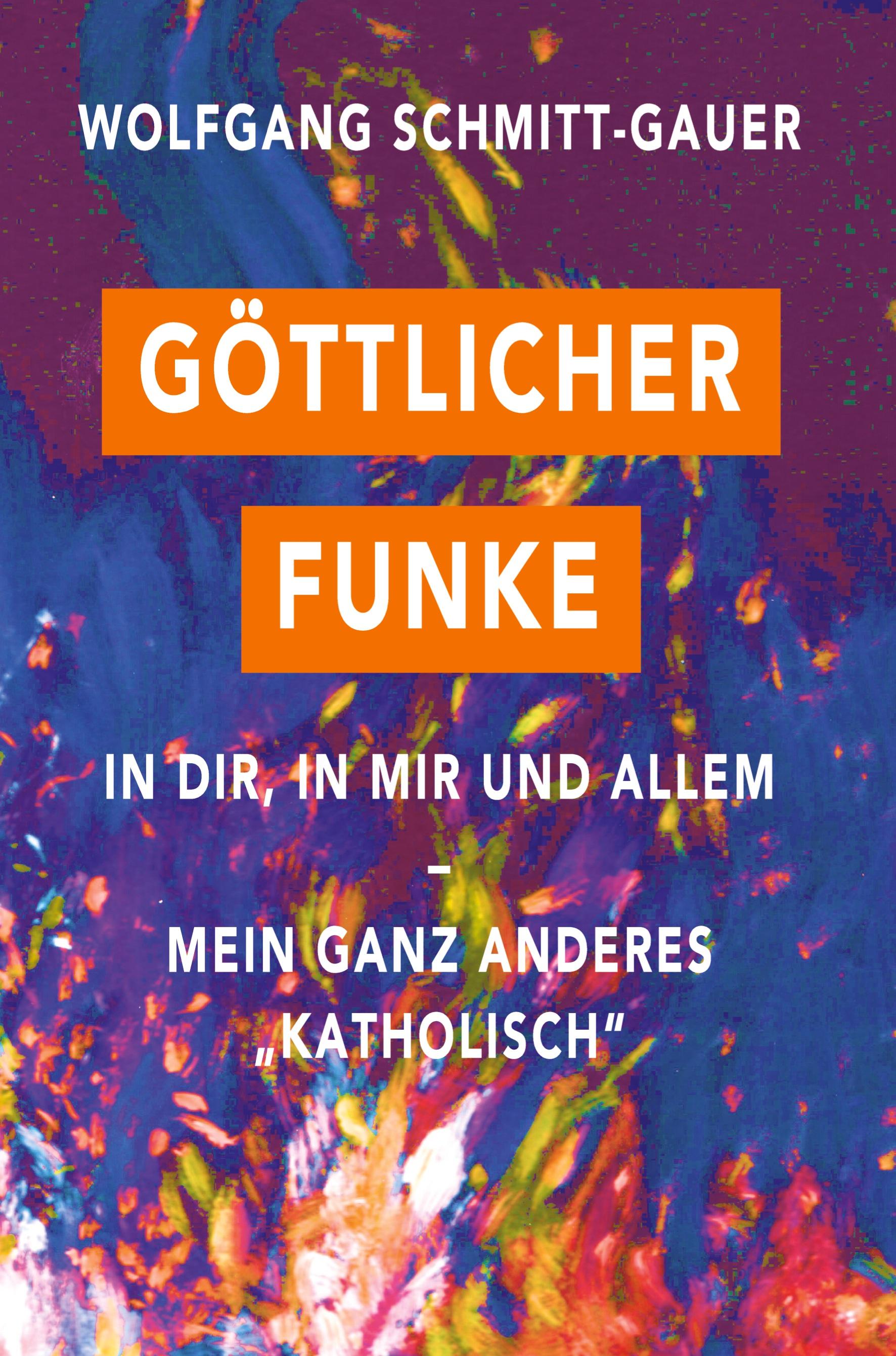 Vorderes Coverbild Göttlicher Funke in dir, in mir und allem