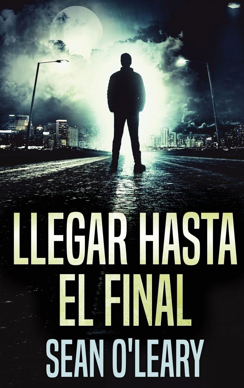 Vorderes Coverbild Llegar Hasta El Final