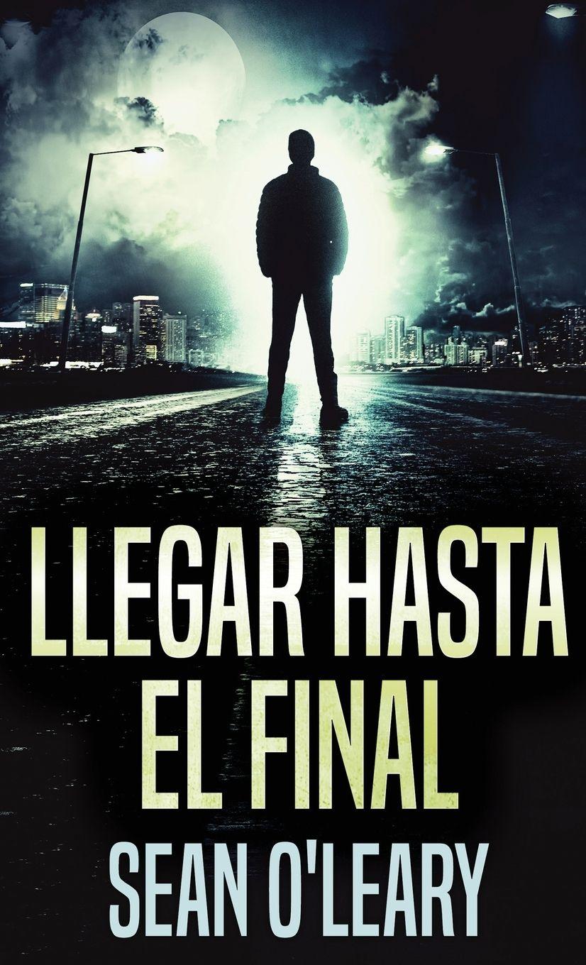 Vorderes Coverbild Llegar Hasta El Final