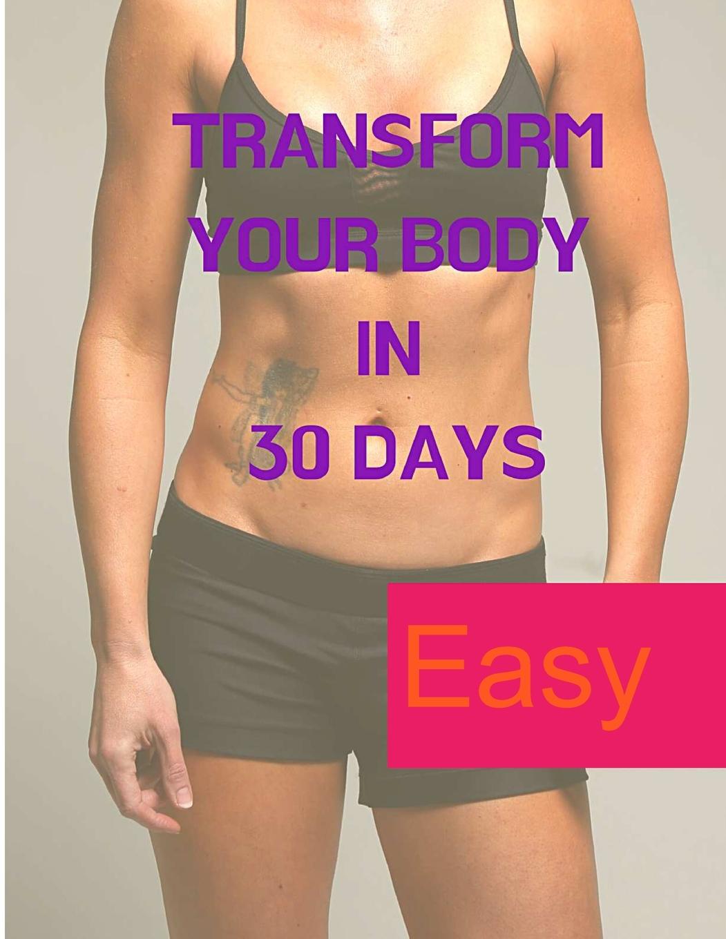 Vorderes Coverbild Transform your Body in 30 Days