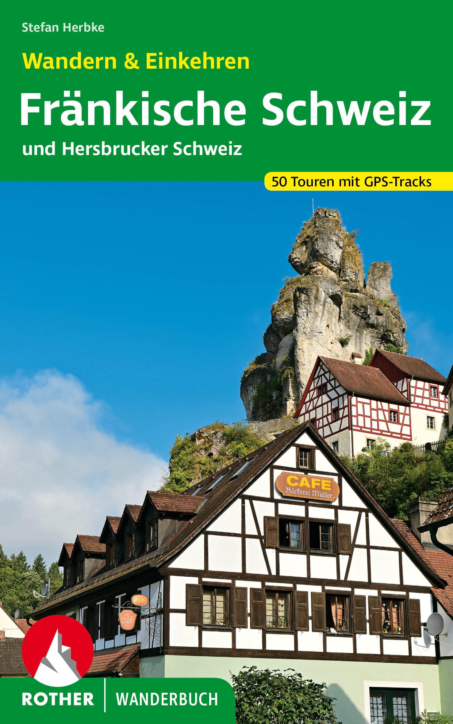 Vorderes Coverbild Fränkische Schweiz - Wandern & Einkehren