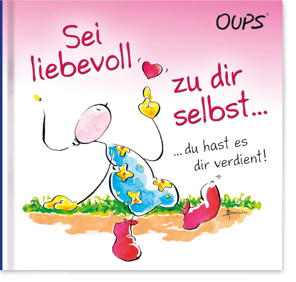 Vorderes Coverbild Sei liebevoll zu dir selbst ...