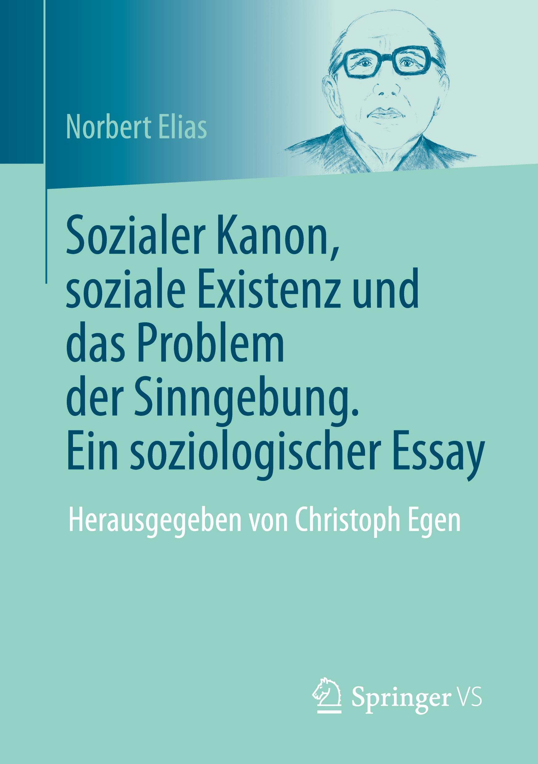 Vorderes Coverbild Sozialer Kanon, soziale Existenz und das Problem der Sinngebung. Ein soziologischer Essay