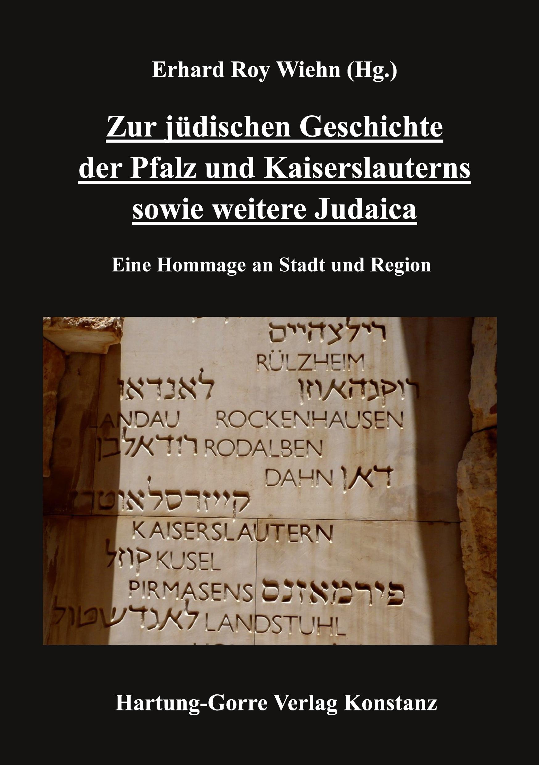Vorderes Coverbild Zur jüdischen Geschichte der Pfalz und Kaiserslauterns sowie weitere Judaica