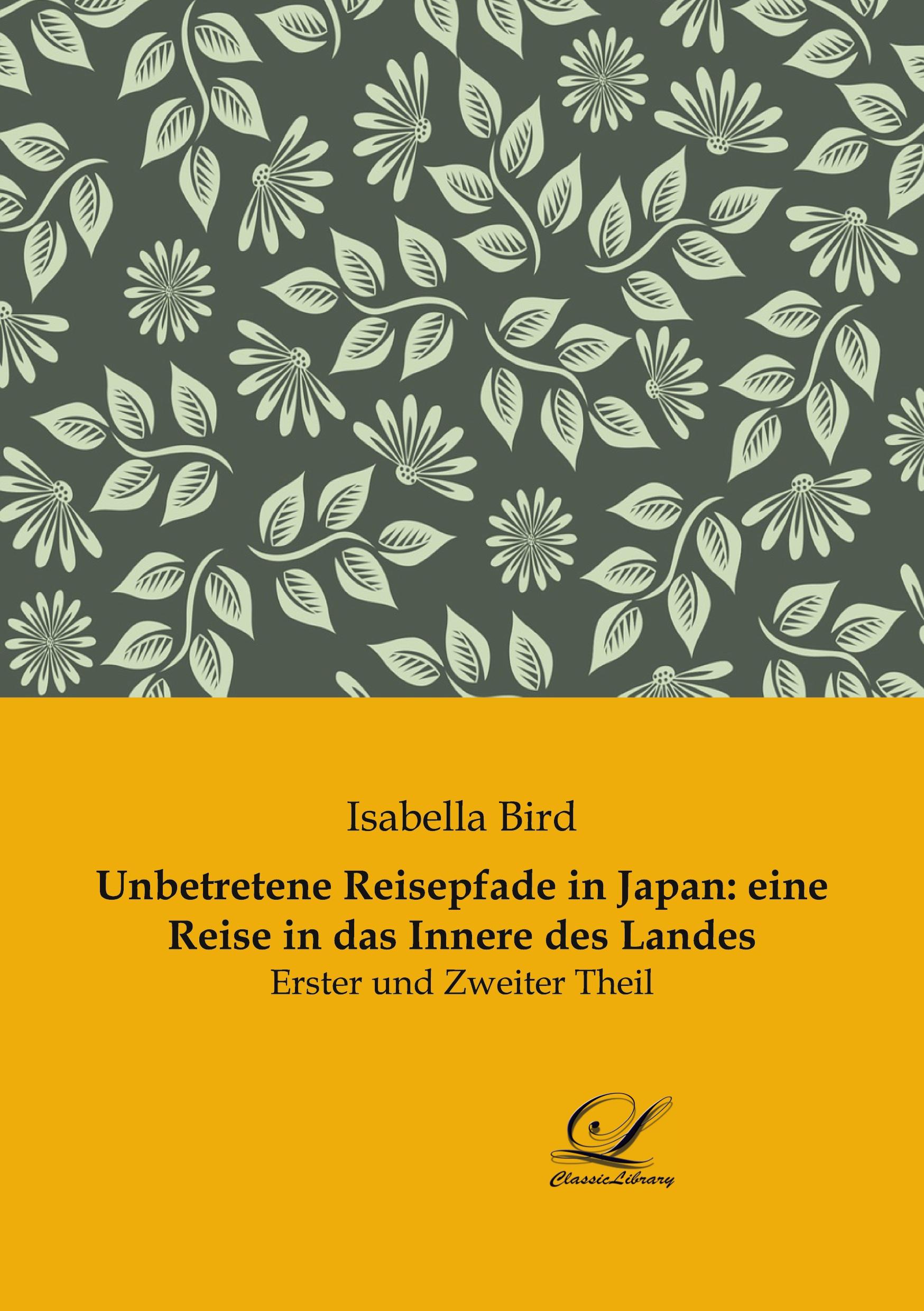 Vorderes Coverbild Unbetretene Reisepfade in Japan: eine Reise in das Innere des Landes
