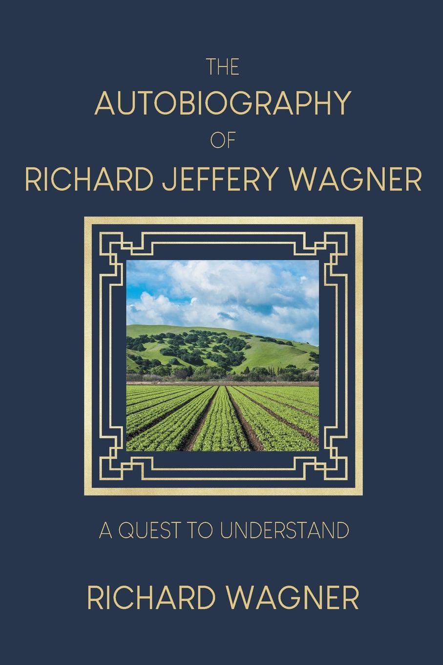 Vorderes Coverbild The Autobiography of Richard Jeffery Wagner