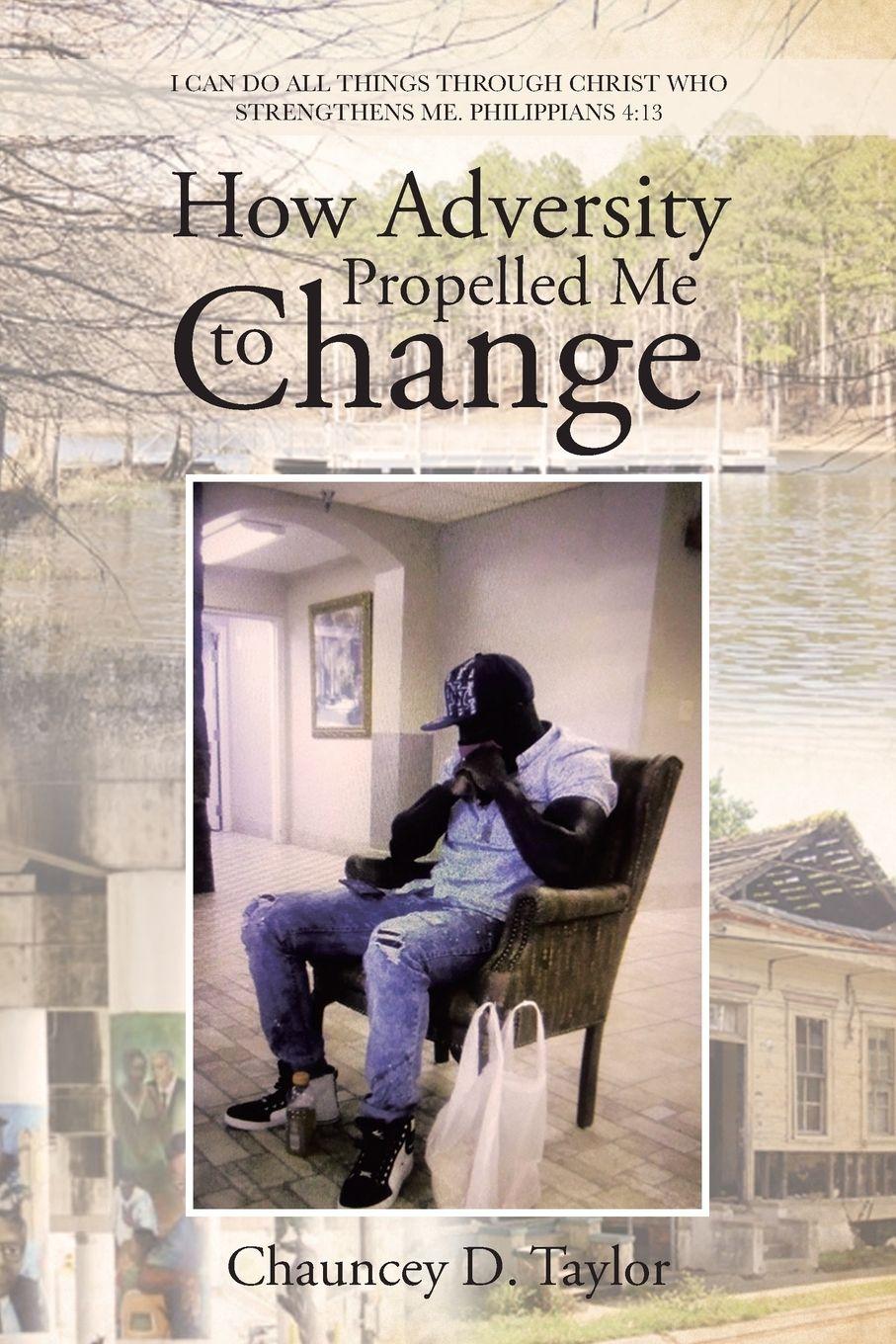 Vorderes Coverbild How Adversity Propelled Me to Change