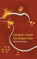 Vorderes Coverbild Görgülü Kuslar Gördügün Isler