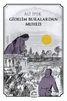 Vorderes Coverbild Gidelim Buralardan Muhlis
