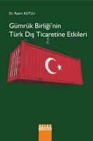 Vorderes Coverbild Gümrük Birliginin Türk Dis Ticaretine Etkileri