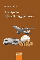 Vorderes Coverbild Türkiyede Gümrük Uygulamalari