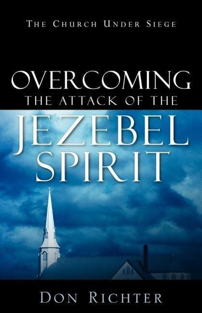 Vorderes Coverbild Overcoming The Attack Of The Jezebel Spirit