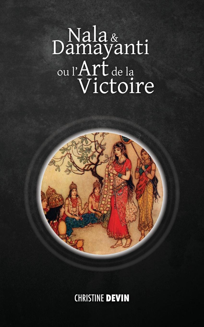 Vorderes Coverbild Nala et Damayanti ou l'art de la victoire