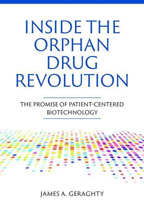 Vorderes Coverbild Inside the Orphan Drug Revolution
