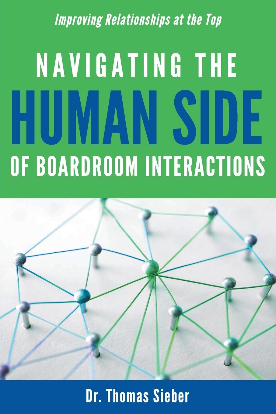 Vorderes Coverbild Navigating the Human Side of Boardroom Interactions
