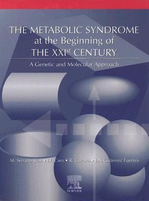 Vorderes Coverbild The metabolic syndrome at the beginning of the XXst century : a genetic and molecular approach