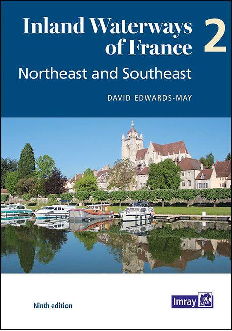 Vorderes Coverbild Inland Waterways of France Volume 2 Northeast and Southeast