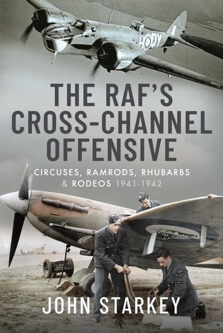 Vorderes Coverbild The RAF's Cross-Channel Offensive