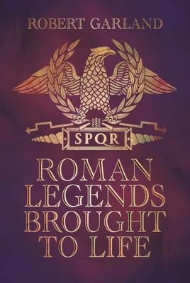 Vorderes Coverbild Roman Legends Brought to Life
