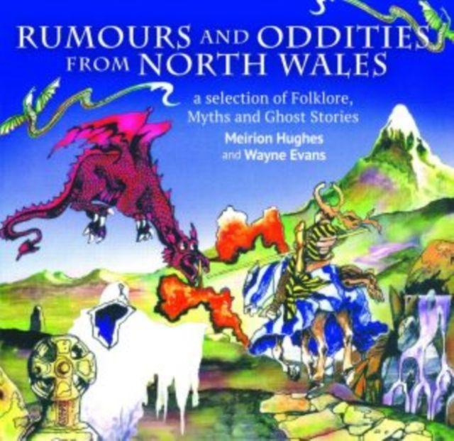 Vorderes Coverbild Compact Wales: Rumours and Oddities from North Wales - Selection of Folklore, Myths and Ghost Stories from Wales, A