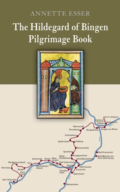Vorderes Coverbild The Hildegard of Bingen Pilgrimage Book