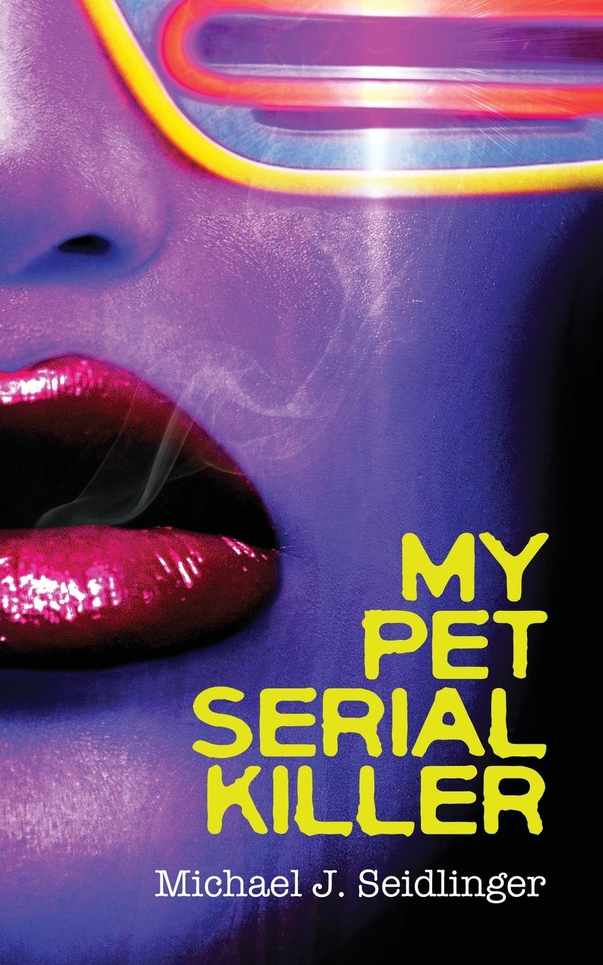Vorderes Coverbild My Pet Serial Killer