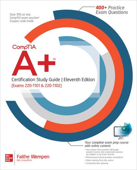Vorderes Coverbild Comptia A+ Certification Study Guide, Eleventh Edition (Exams 220-1101 & 220-1102)
