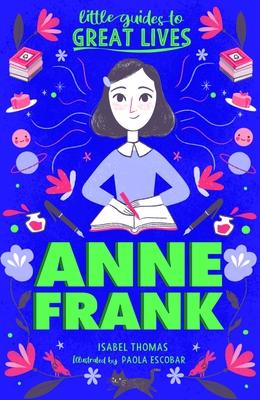 Vorderes Coverbild Little Guides to Great Lives: Anne Frank