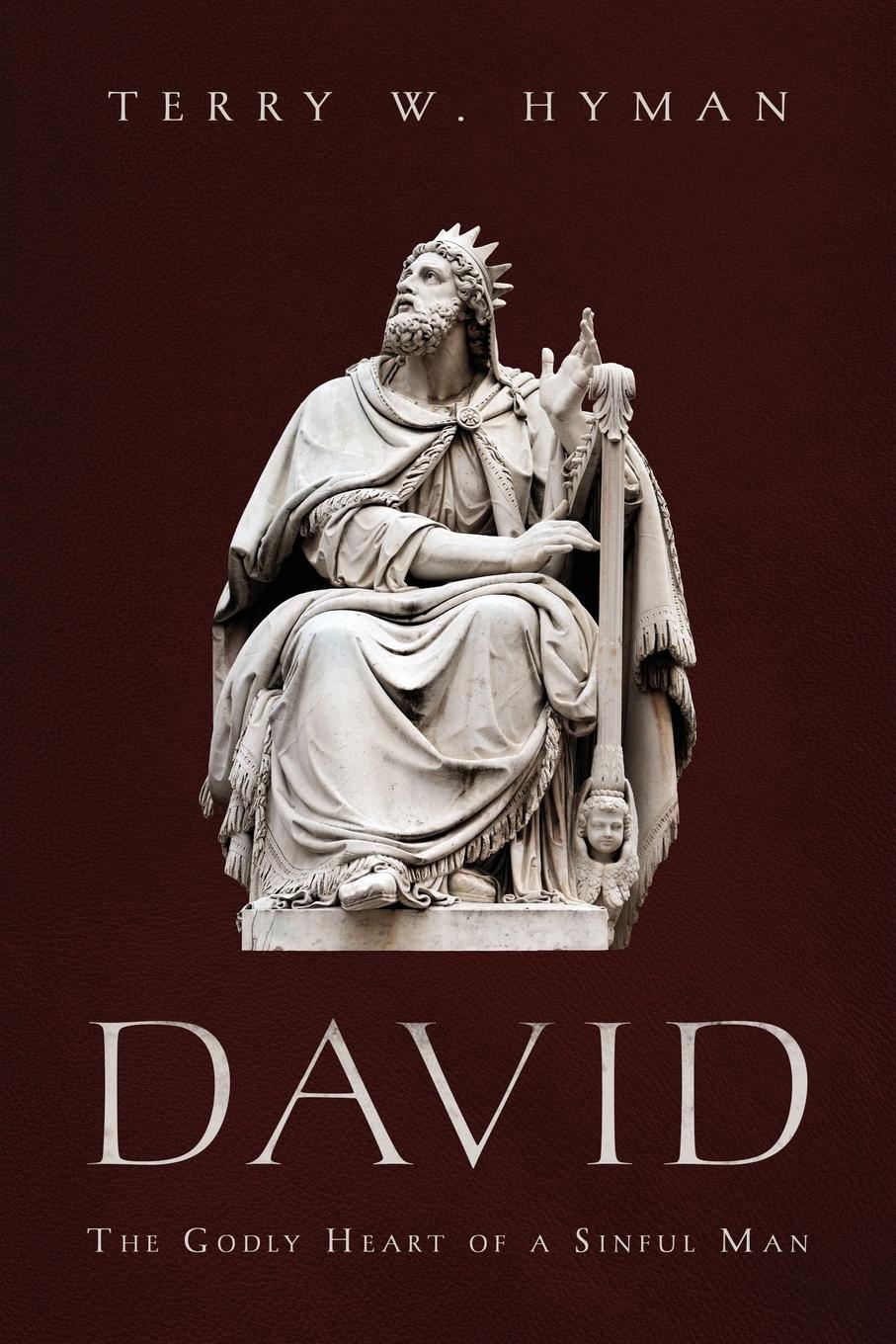 Vorderes Coverbild David: The Godly Heart of a Sinful Man