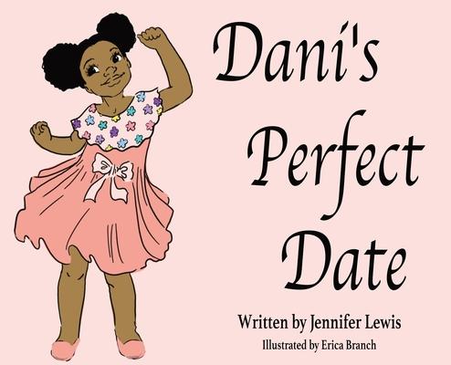Vorderes Coverbild Dani's Perfect Date