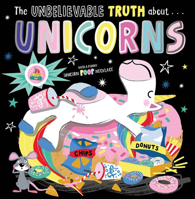 Vorderes Coverbild The Unbelievable Truth about Unicorns