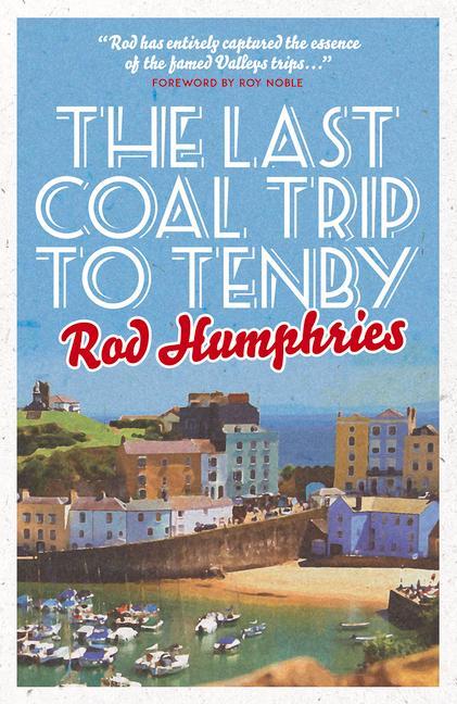 Vorderes Coverbild The Last Coal Trip to Tenby