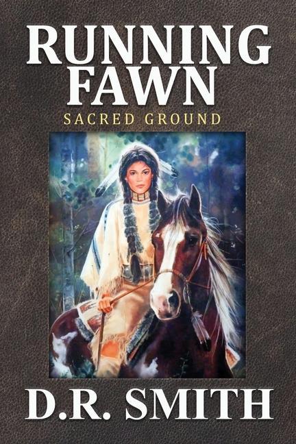 Vorderes Coverbild Running Fawn: Sacred Ground