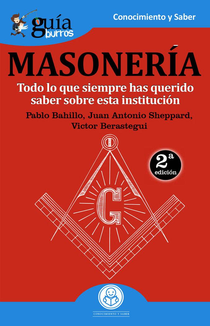 Vorderes Coverbild Guíaburros la masonería : todo lo que siempre has querido saber sobre esta institución