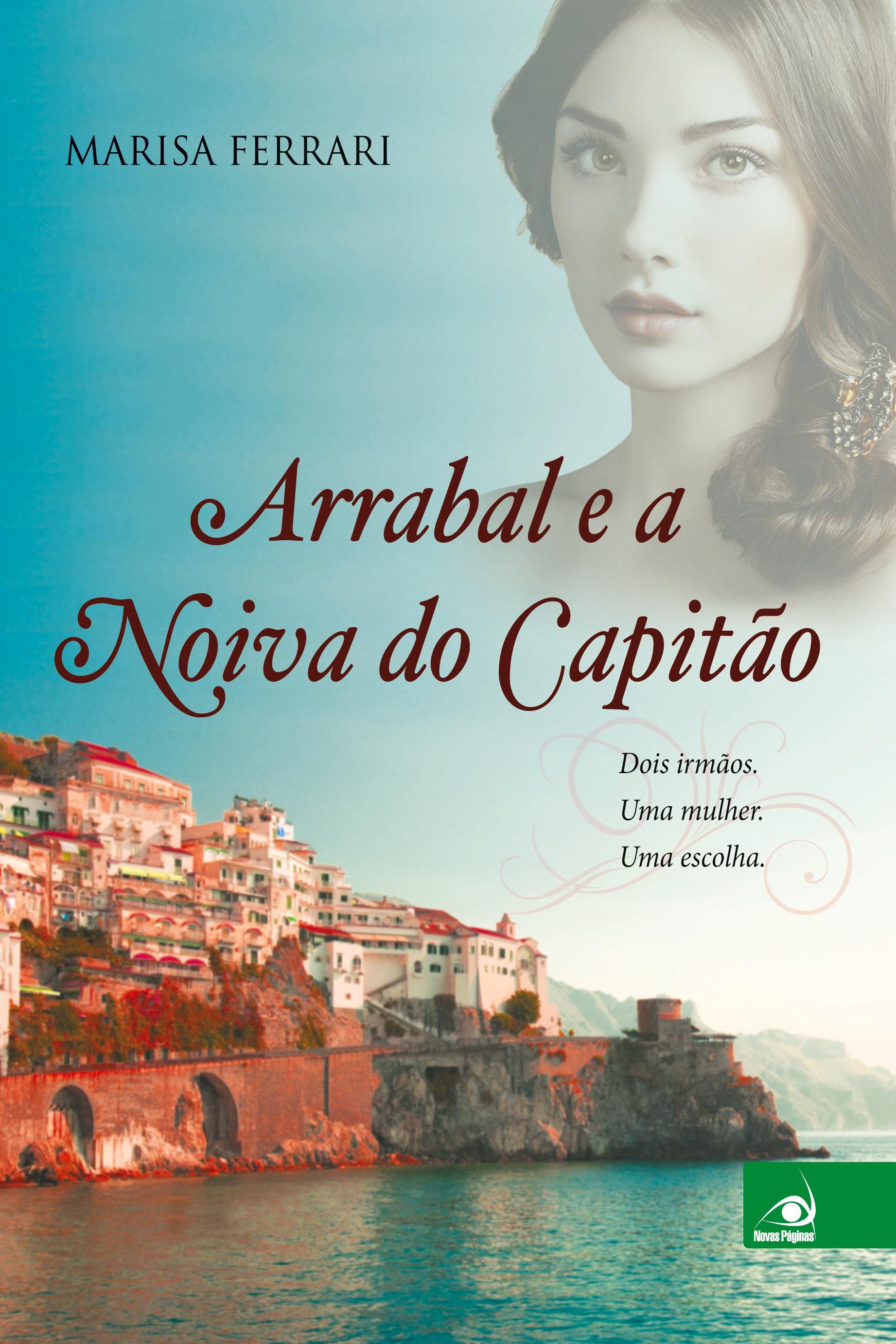 Vorderes Coverbild Arrabal e a Noiva do Capitão