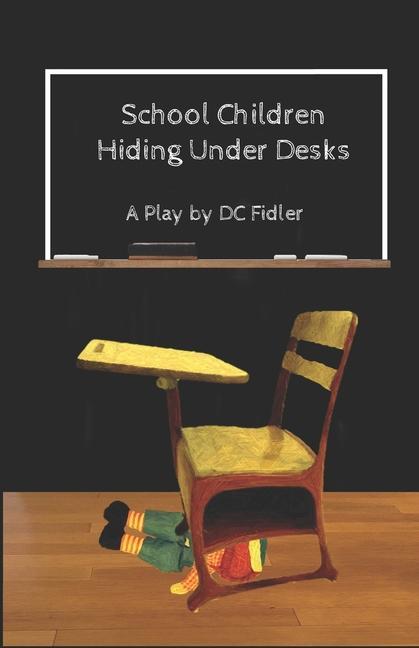 Vorderes Coverbild School Children Hiding Under Desks