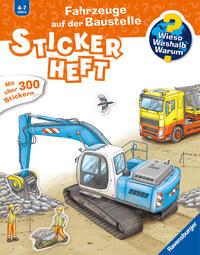 Vorderes Coverbild Wieso? Weshalb? Warum? Stickerheft: Fahrzeuge auf der Baustelle